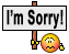 :Sorry: